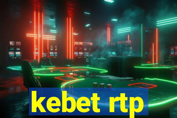 kebet rtp